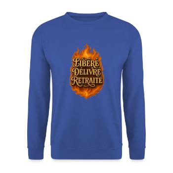 Libéré délivré retraité. Humour retraité. - Sweat-shirt Unisexe - bleu royal - Devant - Alina (178cm) & Michal (187cm)