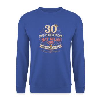 30 Geburtstag Frau WLAN Geschenk Lustiger Spruch - Unisex Pullover - Royalblau - Vorne - Alina (178cm) & Michal (187cm)