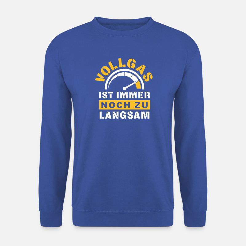 Vollgas zu langsam - Unisex Pullover - Royalblau