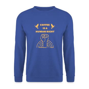Le café est un droit humain - Sweat-shirt Unisexe - bleu royal - Devant - Alina (178cm) & Michal (187cm)