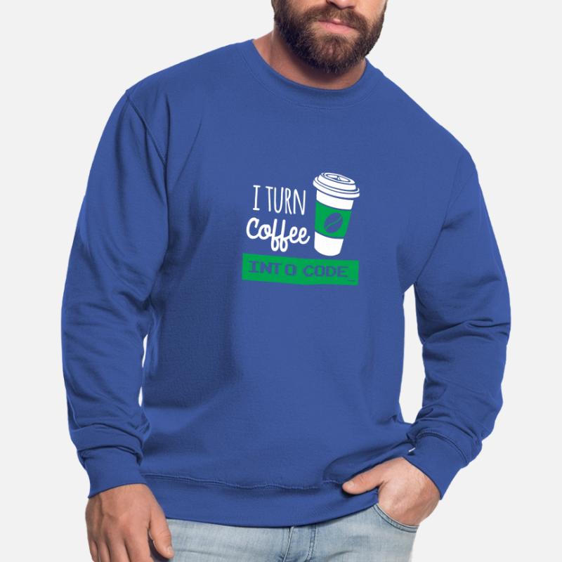 I turn coffee into developer code Unisex Sweatshirt