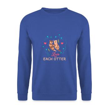LOVE EACH OTTER sayings gift of love - Unisex Sweatshirt - royal blue - Front - Alina (178cm) & Michal (187cm)