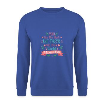 You're the best mother - Unisex Sweatshirt - royal blue - Front - Alina (178cm) & Michal (187cm)