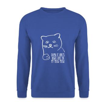 damn it hurts right here in my meow meow weiss - Unisex Pullover - Royalblau - Vorne - Alina (178cm) & Michal (187cm)