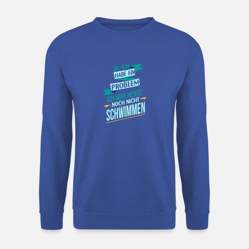 Schwimmen Sport Problem ich liebe Geschenk - Unisex Pullover - Royalblau