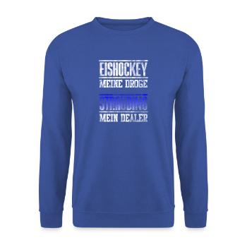 Straubing - Eishockey meine Droge - mein Dealer. - Unisex Pullover - Royalblau - Vorne - Alina (178cm) & Michal (187cm)
