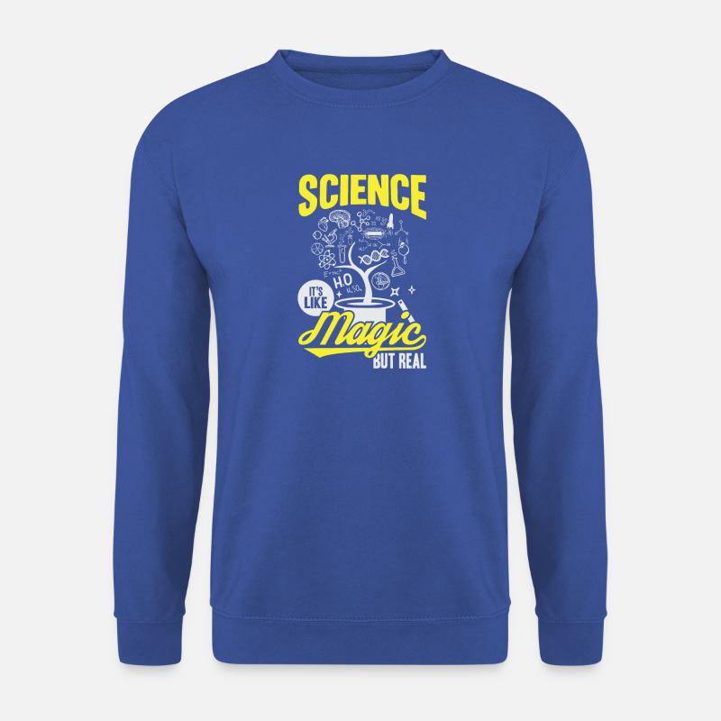 Science Its Like Magic But Real Nerd Geek Geschenk - Unisex Pullover - Royalblau