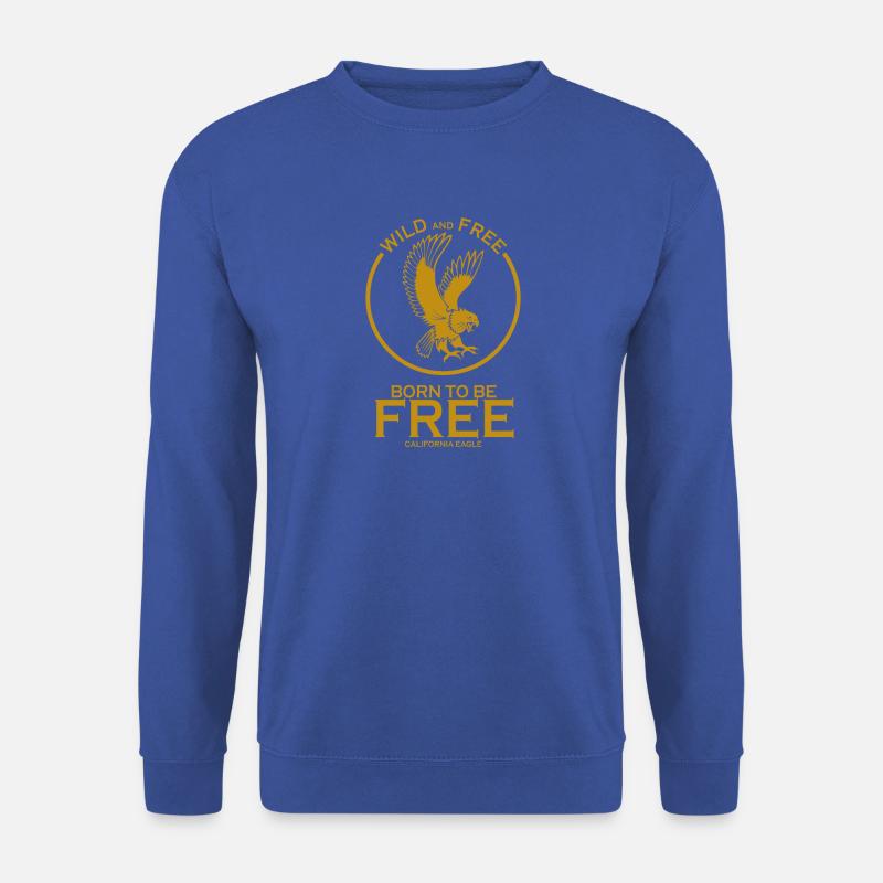 Born to be Free - Unisex Pullover - Royalblau