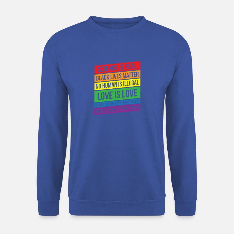 Aussagen Rechte Liebe Frauenrechte Geschenk - Unisex Pullover - Royalblau