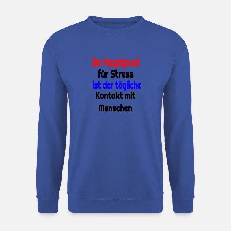 Witziger spruch - Unisex Pullover - Royalblau