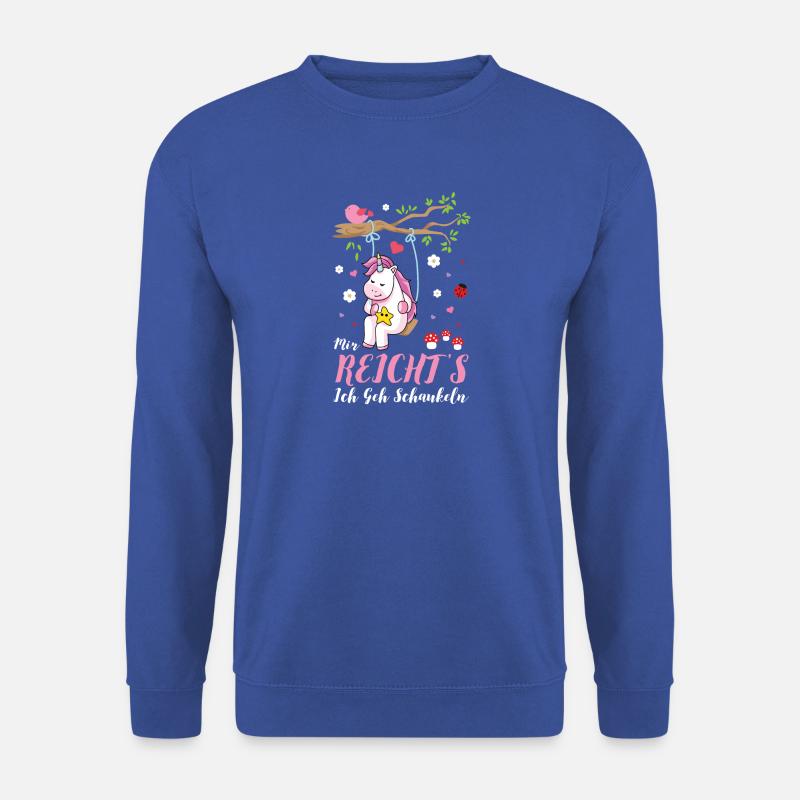 Mir Reichts Ich Geh Schaukeln Einhorn Geschenk - Unisex Pullover - Royalblau