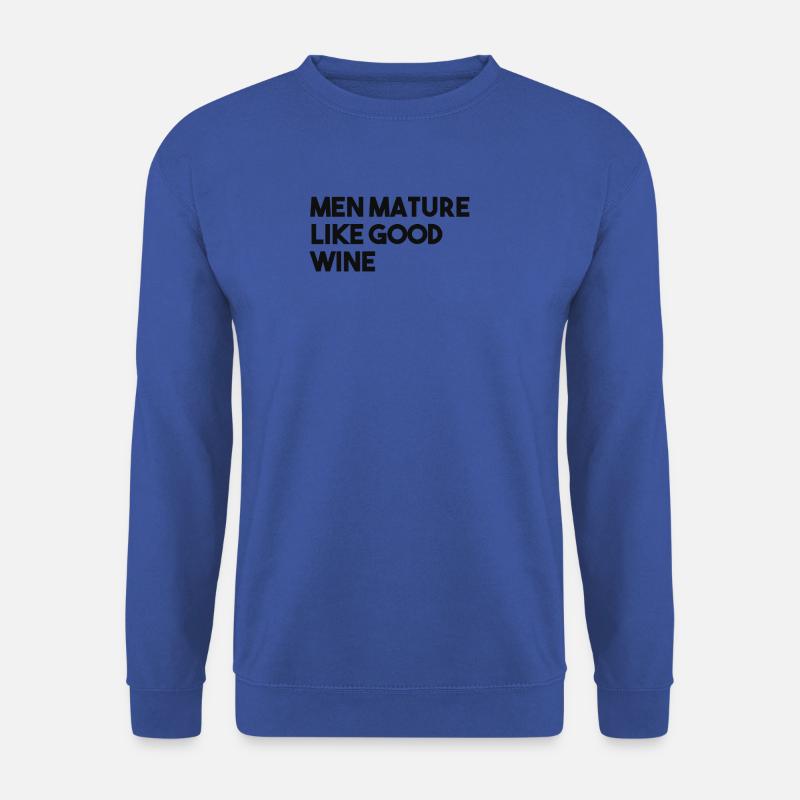 Men mature like good wine - Unisex Pullover - Royalblau