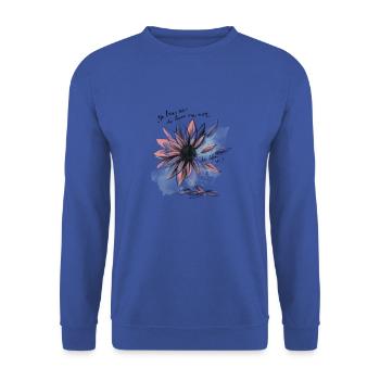He loves me .................................. - Unisex Sweatshirt - royal blue - Front - Alina (178cm) & Michal (187cm)