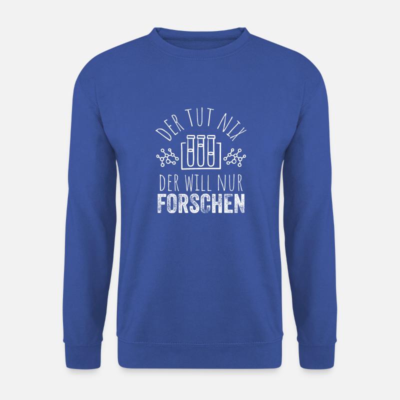 Der tut nix der will nur forschen - Geschenkidee - Unisex Pullover - Royalblau