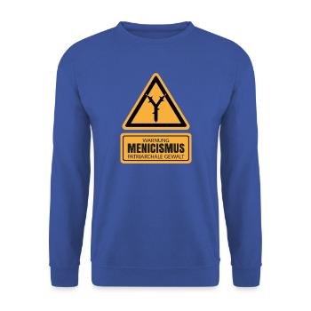 MENICISMUS - Warnzeichen Gegen Patriarchale Gewalt - Unisex Pullover - Royalblau - Vorne - Alina (178cm) & Michal (187cm)