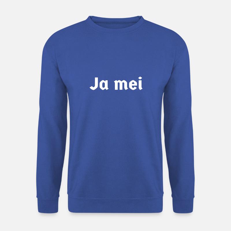 bayerisch bayrisch Bayer Bayern Dialekt Ja mei - Unisex Pullover - Royalblau