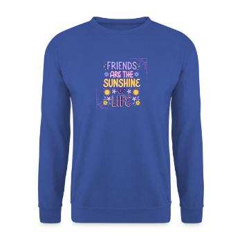 Sunshine Freundschaft Zitat Design - Unisex Pullover - Royalblau - Vorne - Alina (178cm) & Michal (187cm)