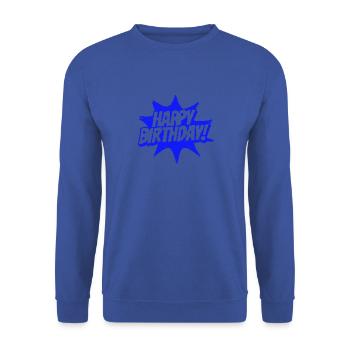 Happy Birthday - Unisex Pullover - Royalblau - Vorne - Alina (178cm) & Michal (187cm)