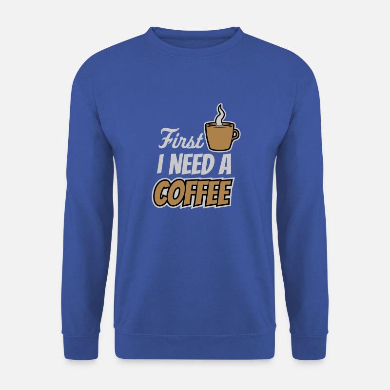 Fist I need Coffee - Unisex Pullover - Royalblau