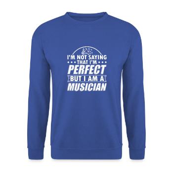 Musicien drôle Musique shirt pas parfait - Sweat-shirt Unisexe - bleu royal - Devant - Alina (178cm) & Michal (187cm)