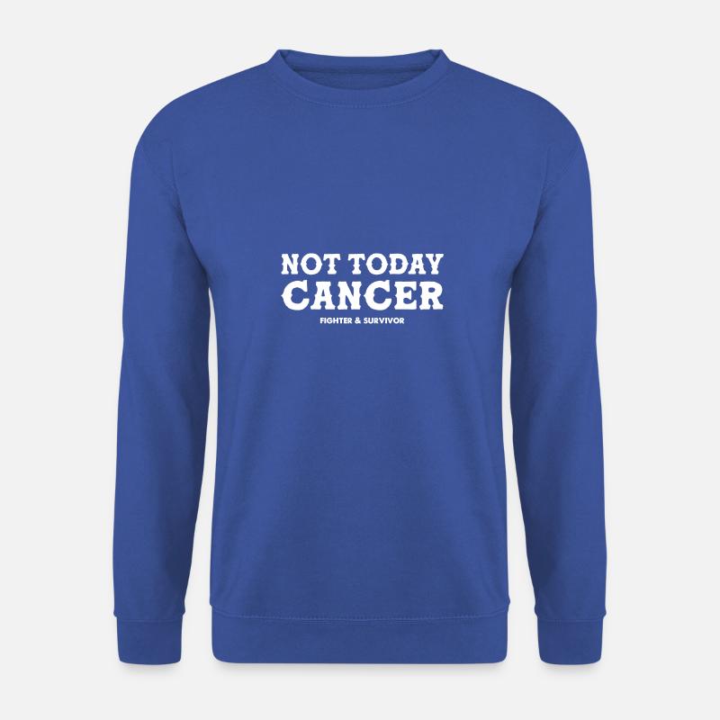 Nicht heute Krebsbekämpferin und Überlebende Brust - Unisex Pullover - Royalblau