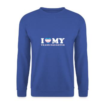 Ich liebe (Herz) meine Trans-Tochter - Unisex Pullover - Royalblau - Vorne - Alina (178cm) & Michal (187cm)