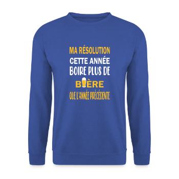 Ma résolution cette année boire plus de bière - Sweat-shirt Unisexe - bleu royal - Devant - Alina (178cm) & Michal (187cm)