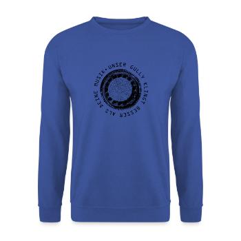 Our gully sounds better than your music - Unisex Sweatshirt - royal blue - Front - Alina (178cm) & Michal (187cm)