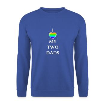 I love my 2 Dads Shirt for LGBT Gay Men Arc-en-ciel - Sweat-shirt Unisexe - bleu royal - Devant - Alina (178cm) & Michal (187cm)