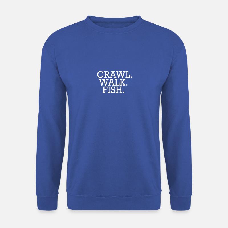 Kriechen. Gehen. Fisch. - Unisex Pullover - Royalblau