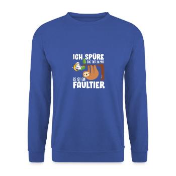 Ich spüre das Tier in mir es ist ein Faultier - Unisex Pullover - Royalblau - Vorne - Alina (178cm) & Michal (187cm)