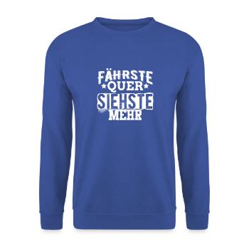 Fährste Quer siehste mehr - Unisex Pullover - Royalblau - Vorne - Alina (178cm) & Michal (187cm)