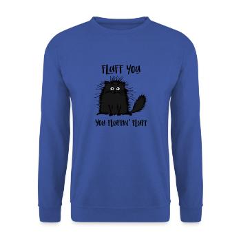 Fluff You You Fluff Lustige Katze - Unisex Pullover - Royalblau - Vorne - Alina (178cm) & Michal (187cm)