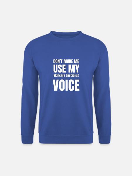 Zwingen Sie mich nicht, die Stimme meines Aerobic- - Unisex Pullover - Royalblau