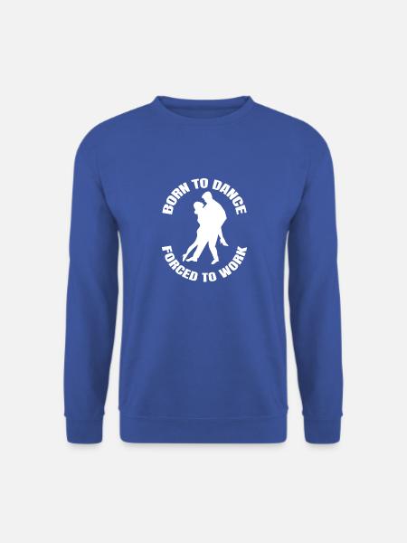 Tanzen Geschenk Tanzsport Sport Hobby Tänzer - Unisex Pullover - Royalblau