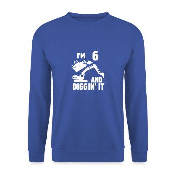 I'm 6 and Diggin' It - Unisex Sweatshirt - royal blue - Front - Alina (178cm) & Michal (187cm)