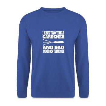 Gärtner Vater Hobbygärtner Geschenk Dad Garten - Unisex Pullover - Royalblau - Vorne - Alina (178cm) & Michal (187cm)