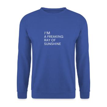Funny I'm a Freaking Ray of Sunshine - Sarcastic - Unisex Sweatshirt - royal blue - Front - Alina (178cm) & Michal (187cm)