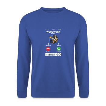 Holzarbeiten nennen lustigen Tischler Holzarbeiter - Unisex Pullover - Royalblau - Vorne - Alina (178cm) & Michal (187cm)