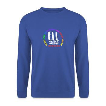 ELL Squad School Assistant Humor English Language - Unisex Sweatshirt - royal blue - Front - Alina (178cm) & Michal (187cm)