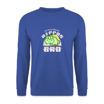 Nilpferd Spruch - Unisex Pullover - Royalblau - Vorne - Alina (178cm) & Michal (187cm)