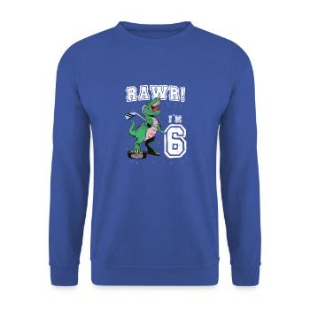 Rawr I'm 6 6th Birthday Party T Rex Dinosaurier - Unisex Pullover - Royalblau - Vorne - Alina (178cm) & Michal (187cm)