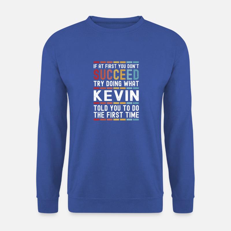 Kevin Name Personalisiert Lustig Geburtstag Weihnachten - Unisex Pullover - Royalblau