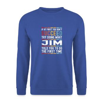 Jim Name Personalisierter lustiger Geburtstag Weihnachten - Unisex Pullover - Royalblau - Vorne - Alina (178cm) & Michal (187cm)