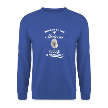 Beware of the mistress, harmless Poodle - Unisex Pullover - Royalblau - Vorne - Alina (178cm) & Michal (187cm)