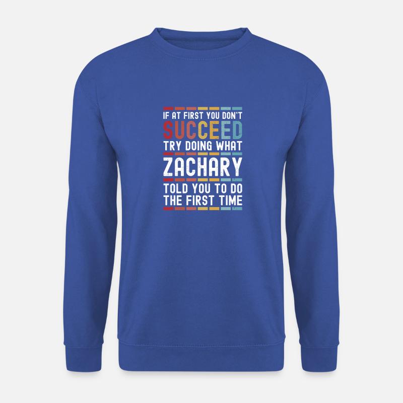 Zachary Name Personalized Funny Birthday - Unisex Sweatshirt - royal blue