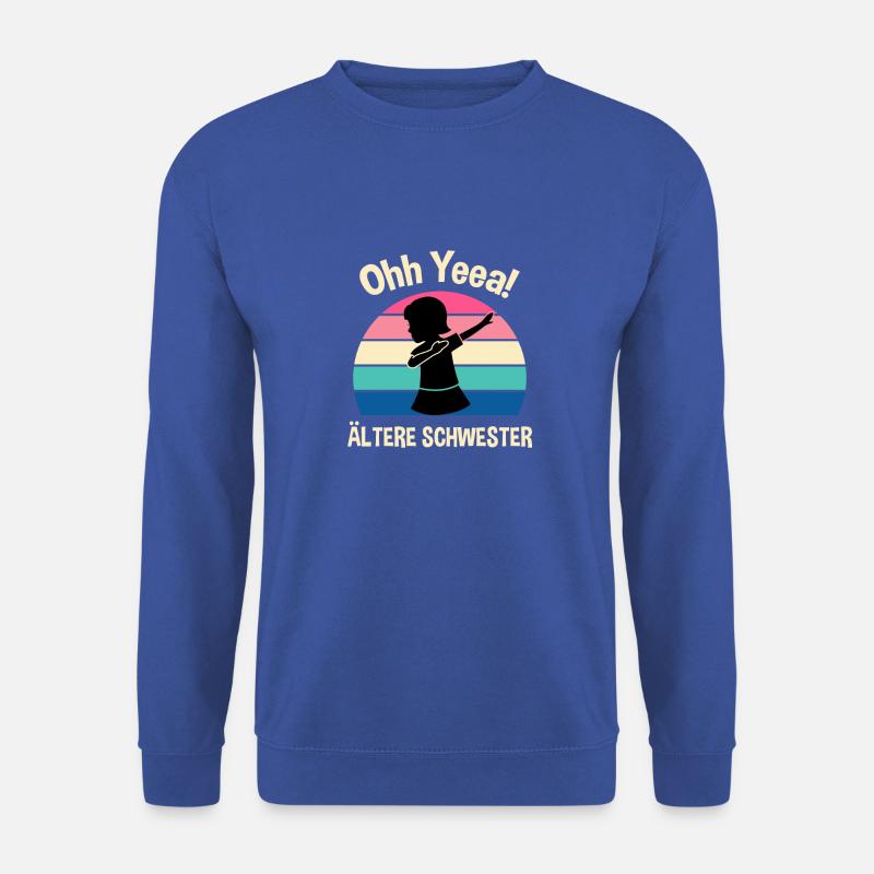 Beste Schwester Stolze Schwester Ältere Schwester - Unisex Pullover - Royalblau