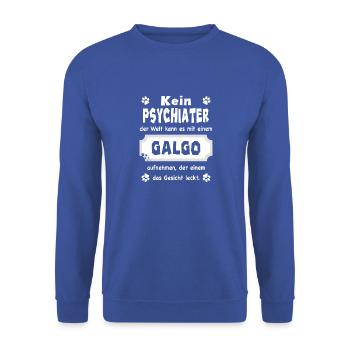 Kein Psychiater - Lustiger Spruch - Galgo - Unisex Pullover - Royalblau - Vorne - Alina (178cm) & Michal (187cm)