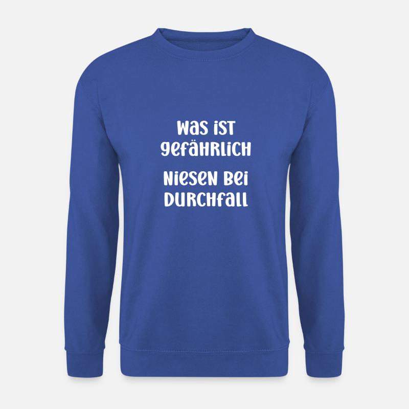 Die explosive Gefahr: Niesen bei Durchfall - Unisex Pullover - Royalblau