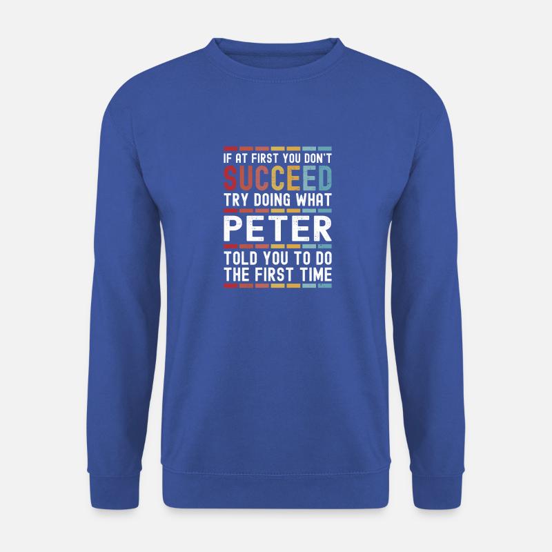 Peter Name Personalisierter lustiger Geburtstag Weihnachten - Unisex Pullover - Royalblau